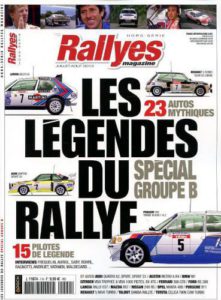 Rallyes magazine - hors série - Les légendes du rallyes - spécial Groupe B