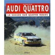 Audi quattro - le succès sur quattres roues